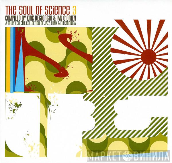  - The Soul Of Science 3