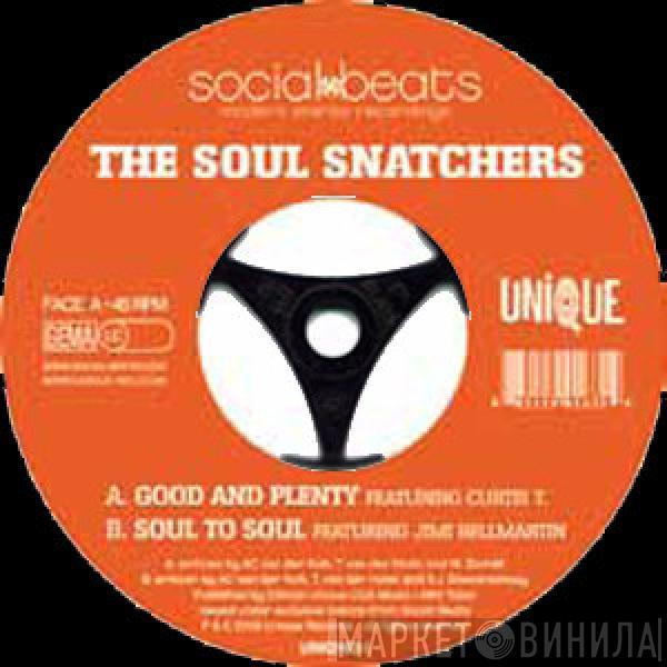 The Soul Snatchers - Good And Plenty / Soul To Soul