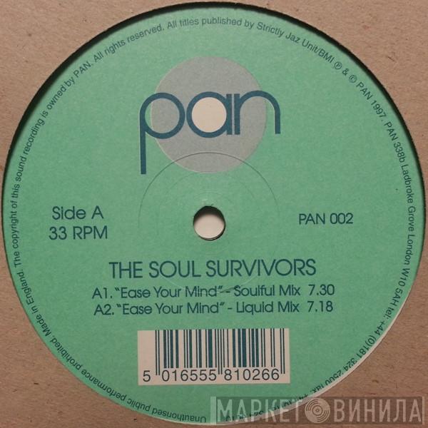 The Soul Survivors - Ease Your Mind