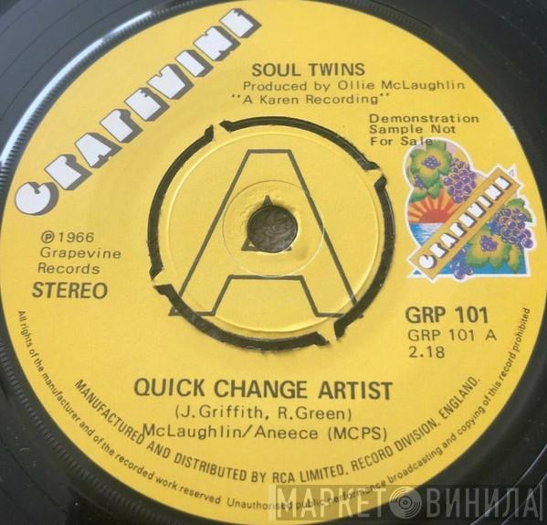 The Soul Twins - Quick Change Artist