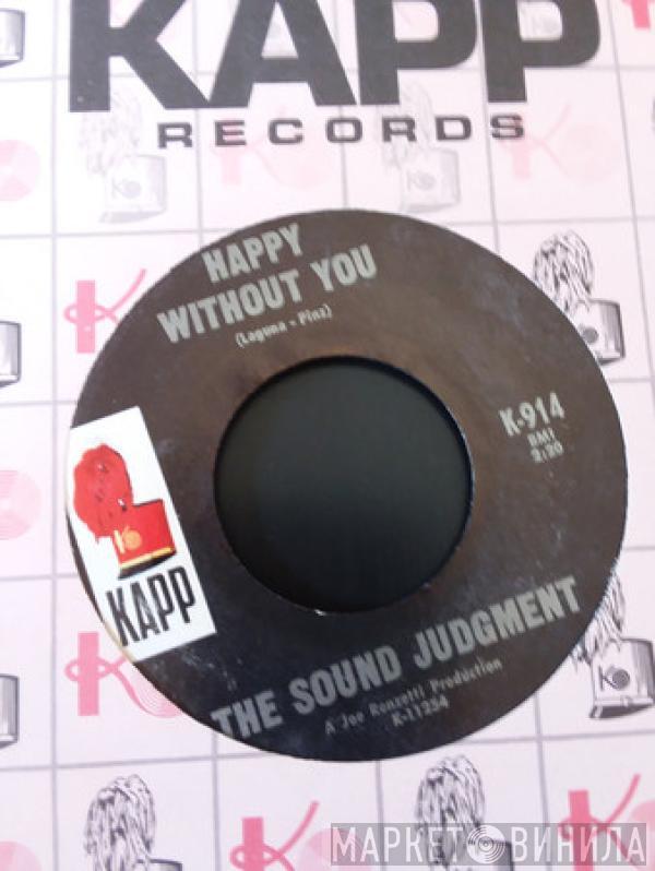 The Sound Judgment - Happy Without You