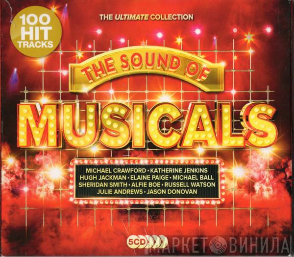  - The Sound Of Musicals (The Ultimate Collection)