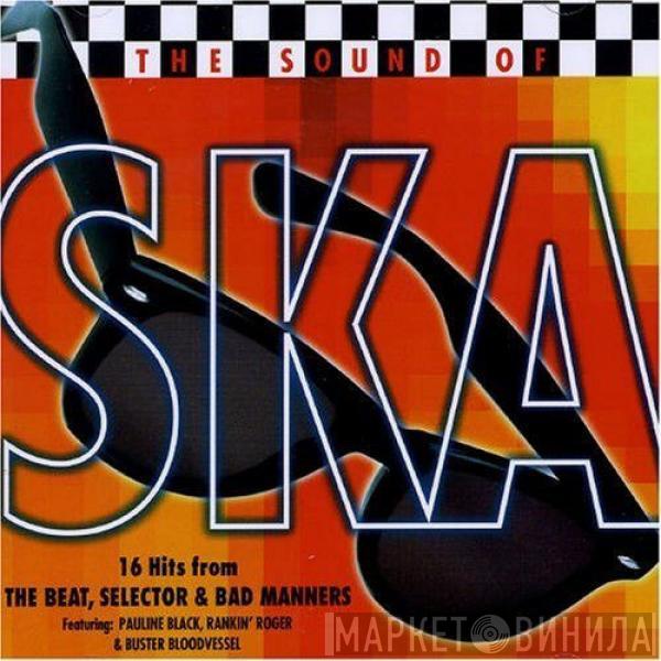  - The Sound Of Ska