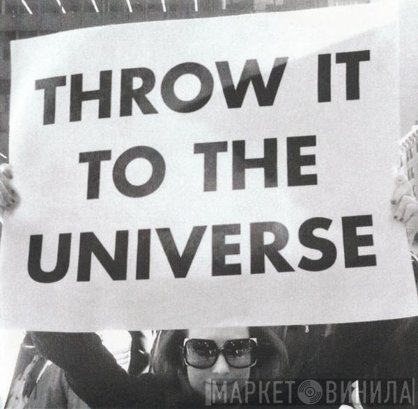  The Soundtrack Of Our Lives  - Throw It To The Universe