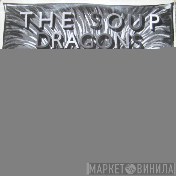 The Soup Dragons - Can't Take No More - Live EP