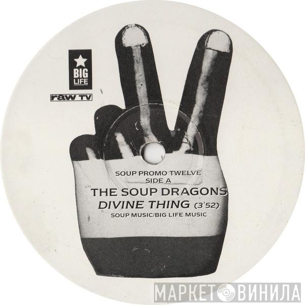 The Soup Dragons - Divine Thing