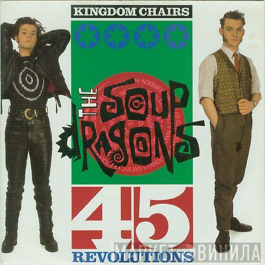 The Soup Dragons - Kingdom Chairs