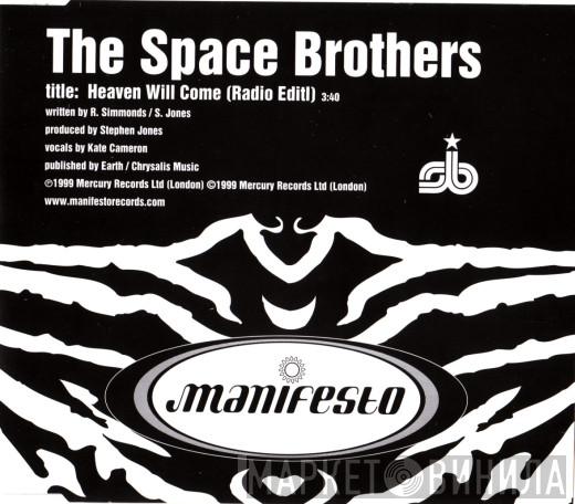  The Space Brothers  - Heaven Will Come (Radio Edit)