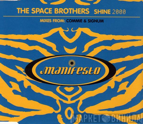 The Space Brothers - Shine 2000