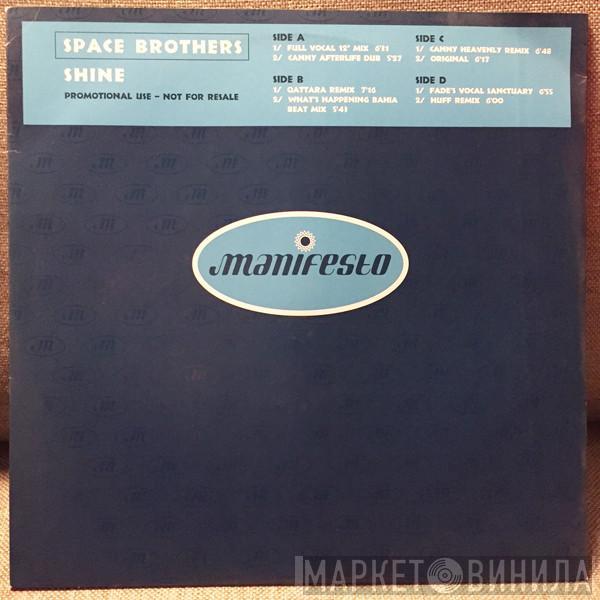  The Space Brothers  - Shine