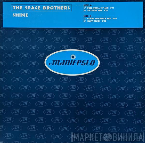  The Space Brothers  - Shine