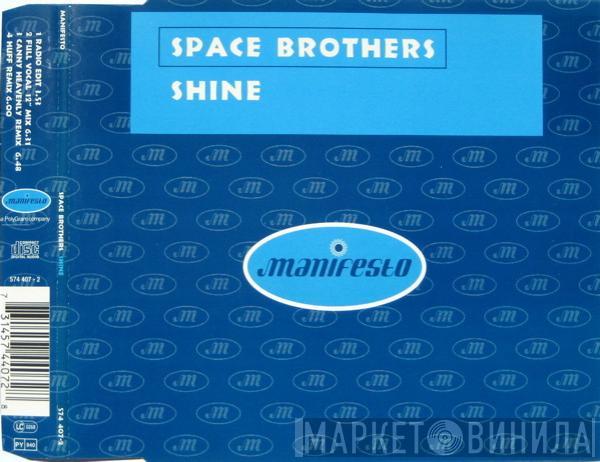  The Space Brothers  - Shine