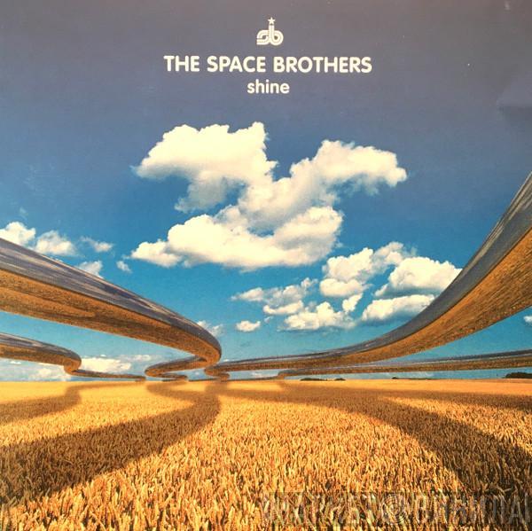  The Space Brothers  - Shine