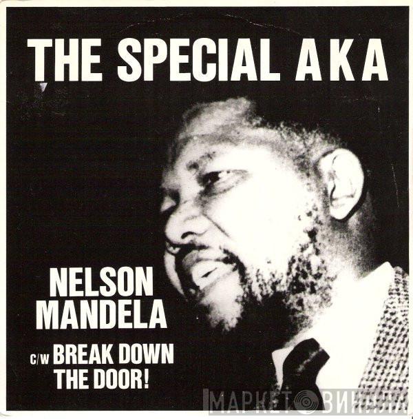 The Special AKA  - Nelson Mandela c/w Break Down The Door!