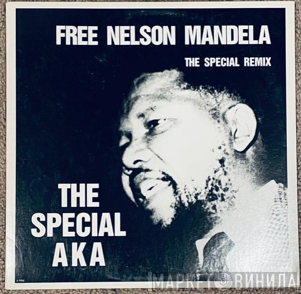  The Special AKA  - Free Nelson Mandela (The Special Remix)