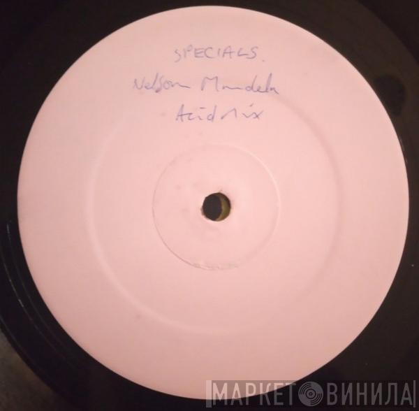  The Special AKA  - Nelson Mandela Acid Mix