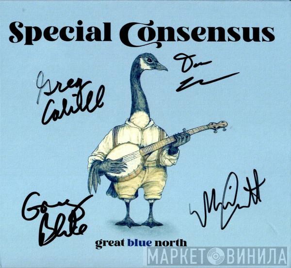 The Special Consensus - Great Blue North