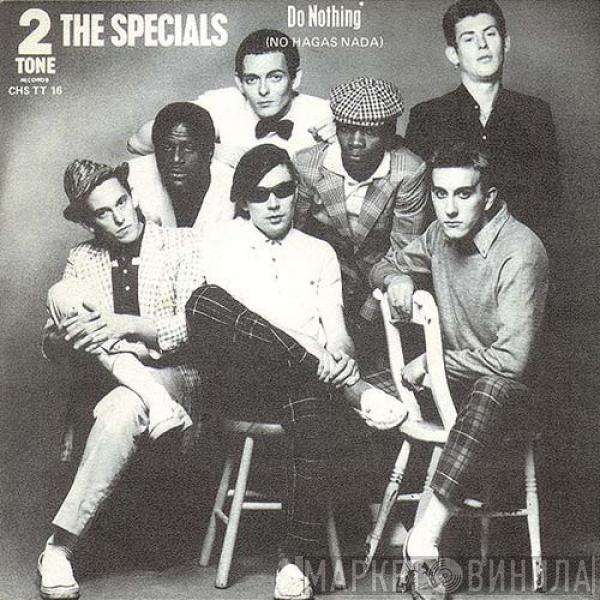  The Specials  - Do Nothing = No Hagas Nada