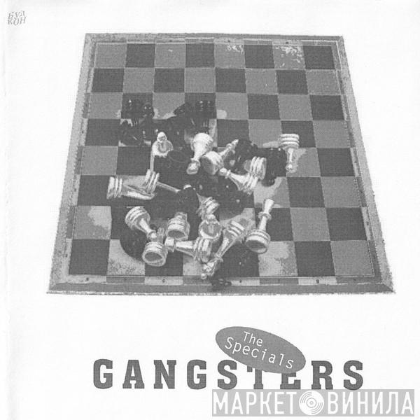  The Specials  - Gangsters