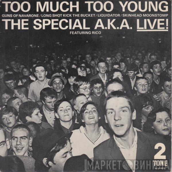 The Specials, Rico Rodriguez - Too Much Too Young