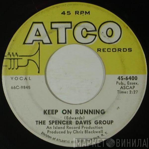 The Spencer Davis Group  - Keep On Running / High Time Baby