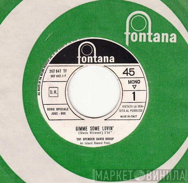  The Spencer Davis Group  - Gimme Some Lovin'