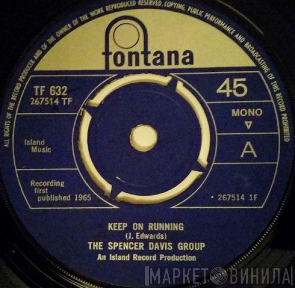 The Spencer Davis Group - Keep On Running
