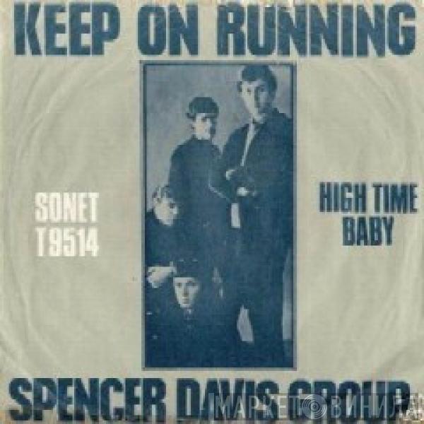  The Spencer Davis Group  - Keep On Running