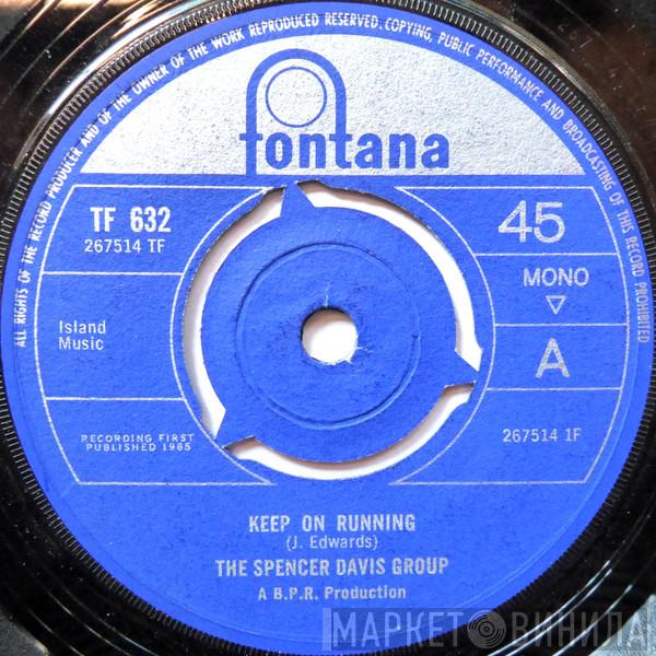 The Spencer Davis Group - Keep On Running