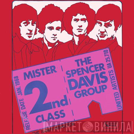  The Spencer Davis Group  - Mister 2nd Class
