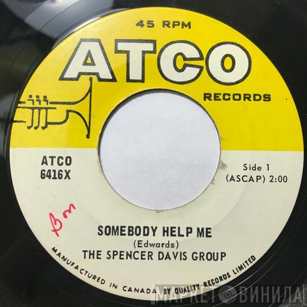  The Spencer Davis Group  - Somebody Help Me