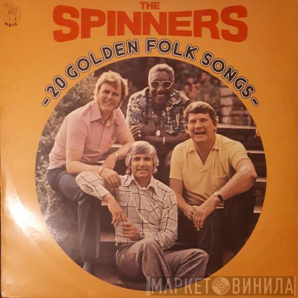 The Spinners - 20 Golden Folk Songs