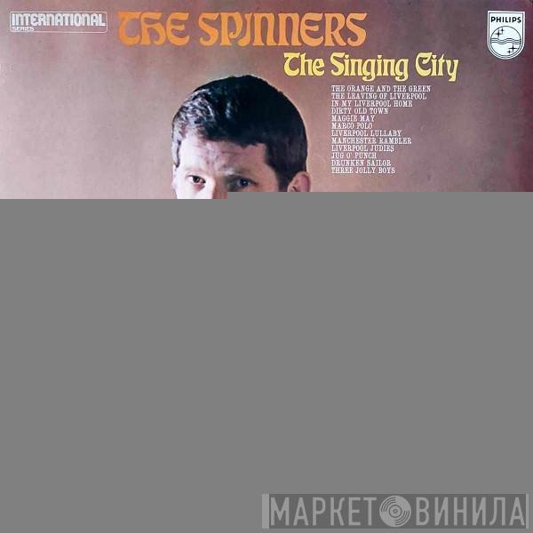 The Spinners - The Singing City