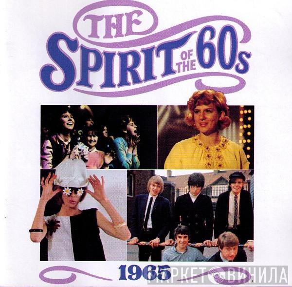  - The Spirit Of The 60s (1965)