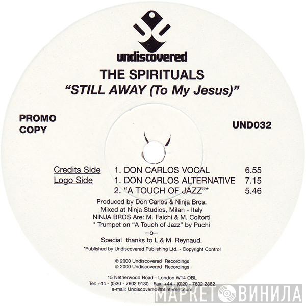 The Spirituals - Still Away (To My Jesus)