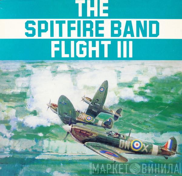 The Spitfire Band - Flight III