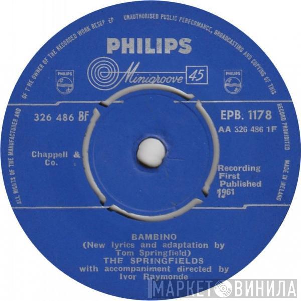  The Springfields  - Bambino