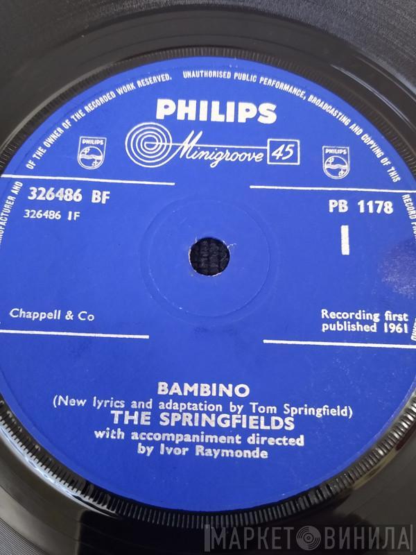  The Springfields  - Bambino