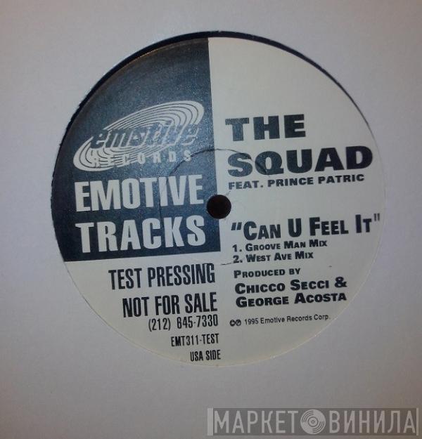  The Squad   - Can U Feel It