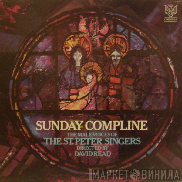 The St. Peter Singers, David Read  - Sunday Compline