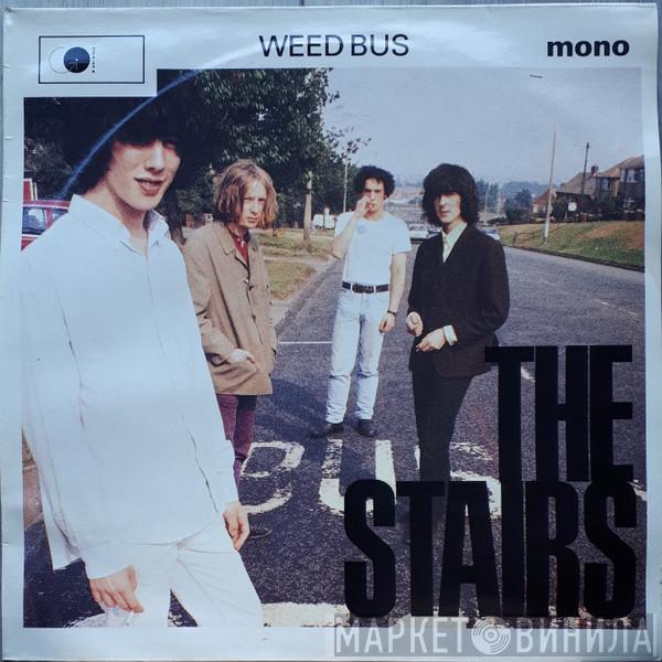 The Stairs - Weed Bus
