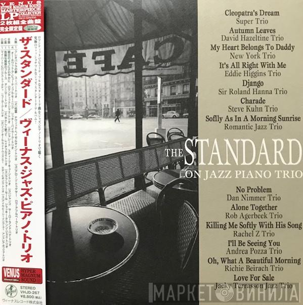  - The Standard On Jazz Piano Trio