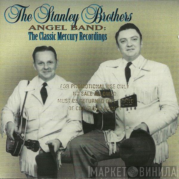The Stanley Brothers - Angel Band: The Classic Mercury Recordings