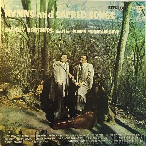 The Stanley Brothers - Hymns And Sacred Songs