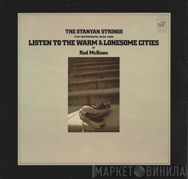  The Stanyan Strings  - The Stanyan Strings Play Instrumental Music From Listen To The Warm & Lonesome Cities By Rod McKuen