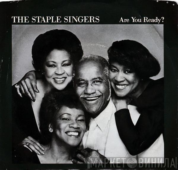  The Staple Singers  - Are You Ready