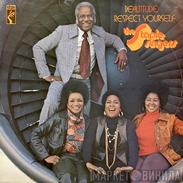  The Staple Singers  - Be Altitude:  Respect Yourself