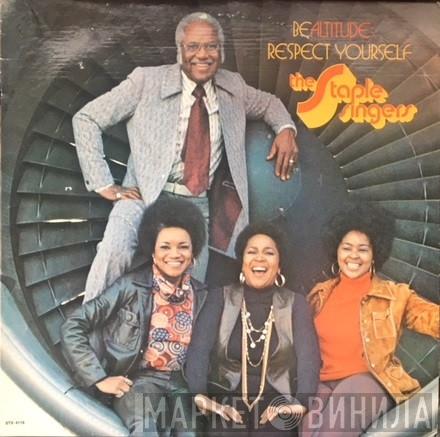 The Staple Singers  - Be Altitude:  Respect Yourself