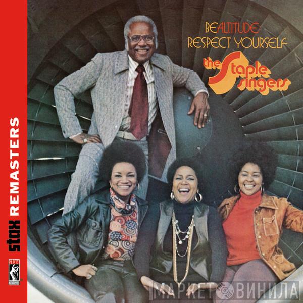  The Staple Singers  - Be Altitude:  Respect Yourself
