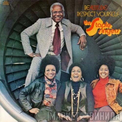  The Staple Singers  - Be Altitude:  Respect Yourself